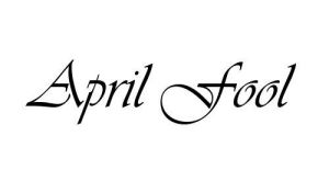 History Of April Fools Day